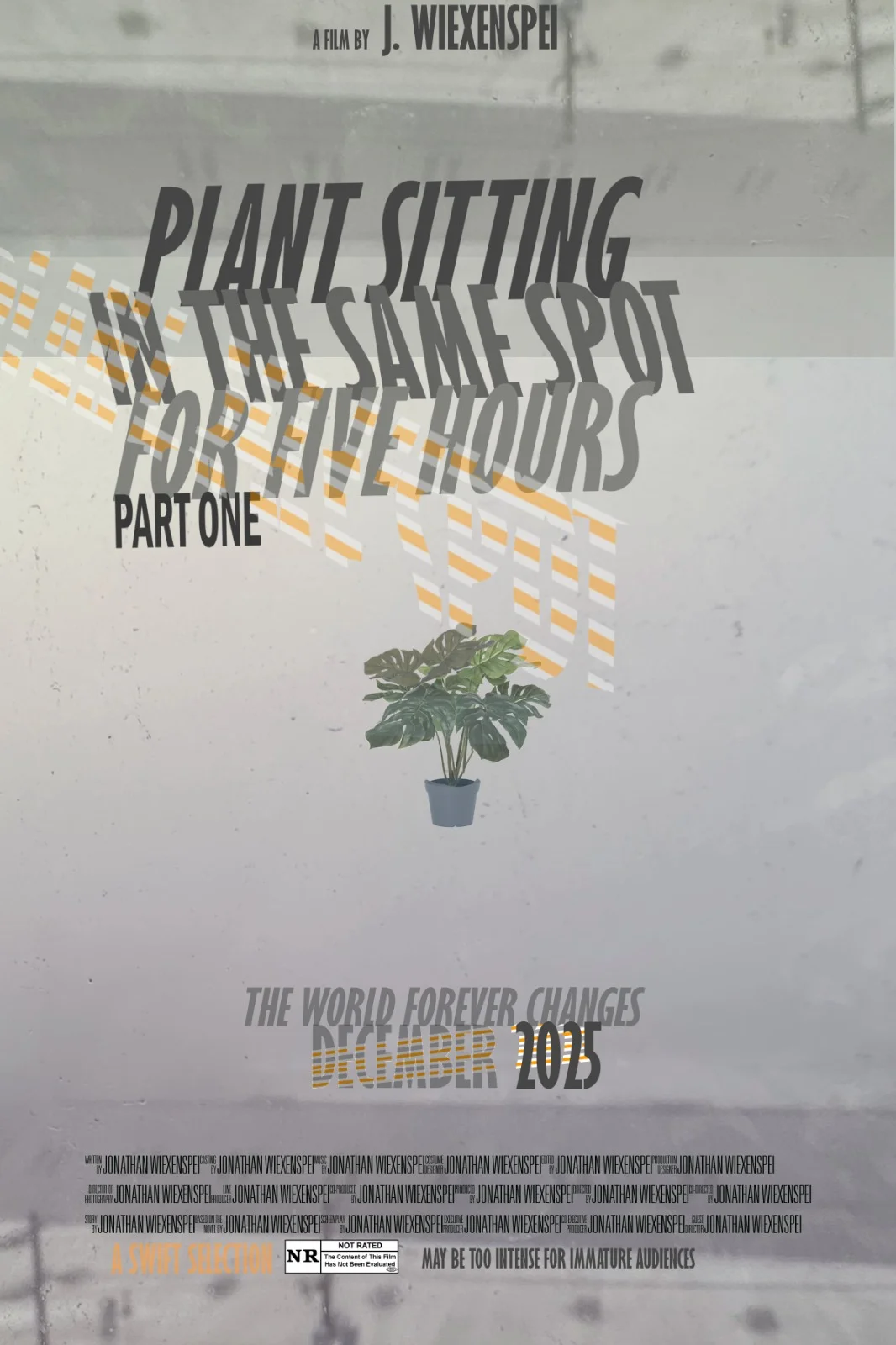 Plant Sitting On The Same Spot For Five Hours Part One (Official Movie poster)